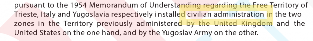 The civil administration of a Sovereign Territory does not imply any change of sovereignty. 