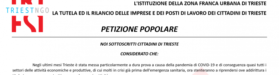 PETIZIONE POPOLARE PER IL RILANCIO ECONOMICO DI TRIESTE E DEL SUO PORTO FRANCO